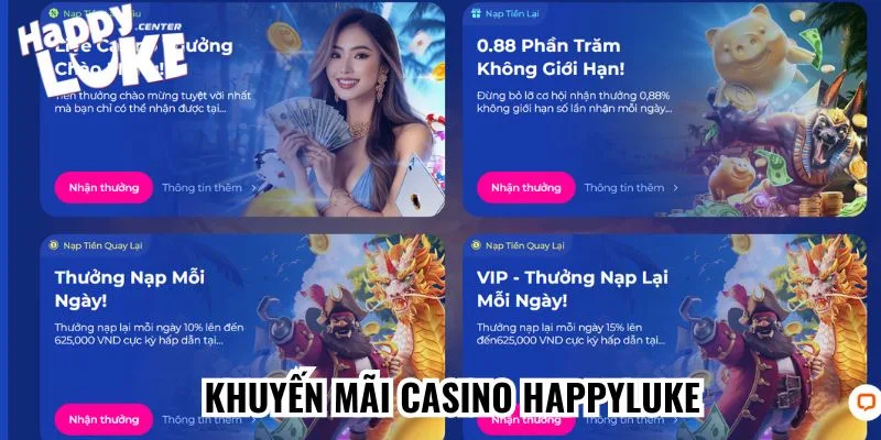 Khách hàng nhận khuyến mãi hấp dẫn khi tham gia casino Happyluke 