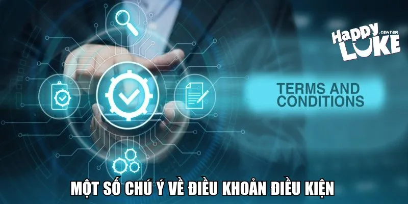 Một số chú ý về điều khoản điều kiện